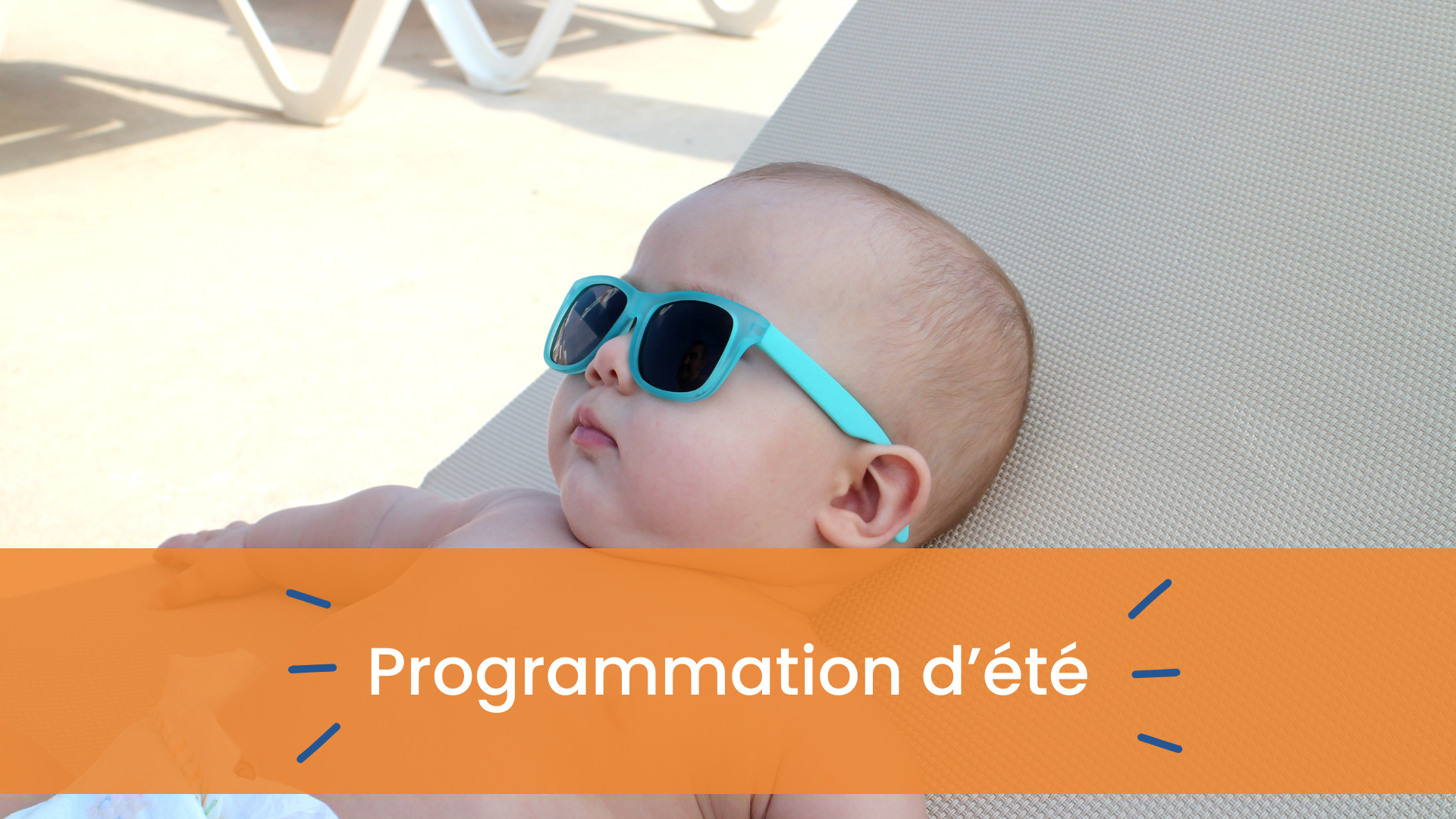 Découvrez notre programmation d'été!